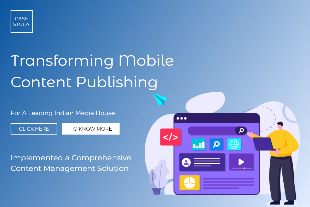 Transforming-Mobile-Content-Publishing-for-a-Leading-Indian-Media-House-Emorphis