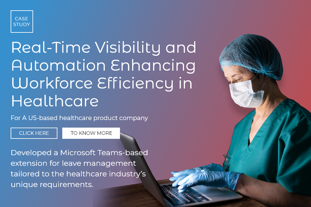 Real-Time Visibility and Automation Enhancing Workforce Efficiency in Healthcare