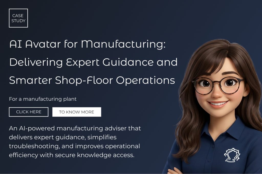 AI Avatar in Manufacturing, AI Avatar